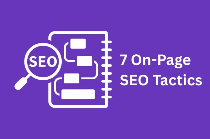 7 proven on-page SEO tactics that really work