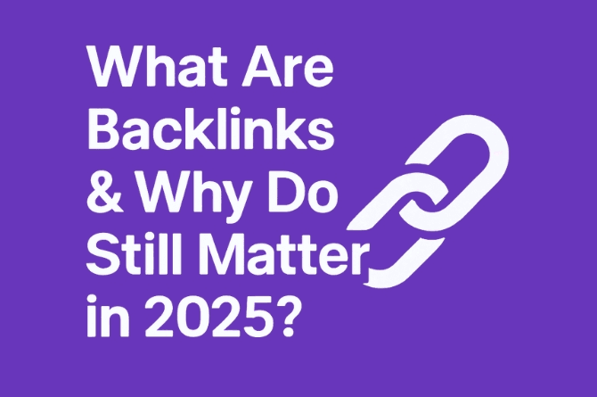 What are backlinks and do they still matter in 2025
